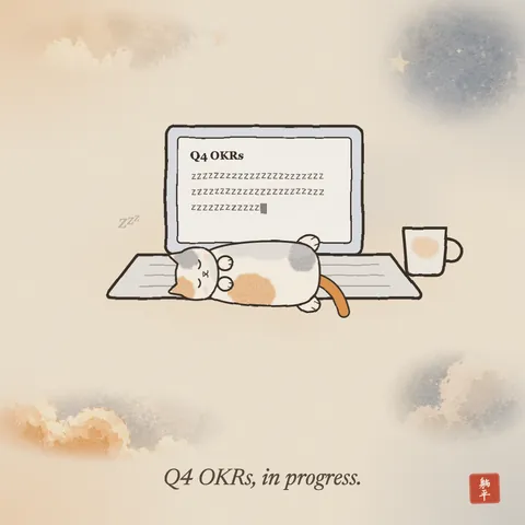 A calico cat asleep on its back across a laptop keyboard. The screen reads Q4 OKRs, followed by rows of z. Caption: Q4 OKRs, in progress.